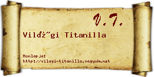 Világi Titanilla névjegykártya
